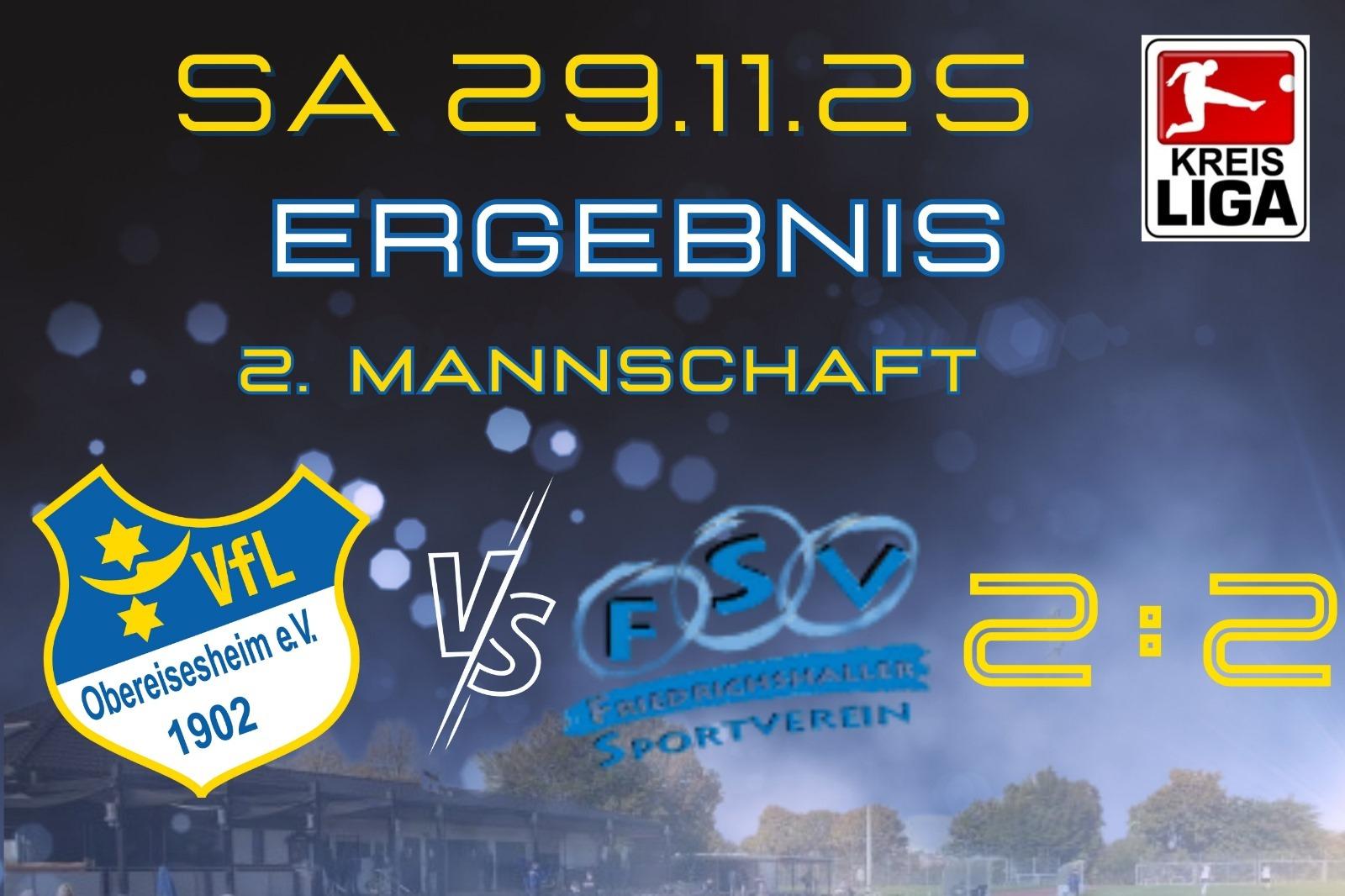 Ergebnisanzeige eines Fußballspiels: VfL Oberleisseheim 1902 gegen FSV, Endstand 2:2, Kreis Liga, 29.11.25.