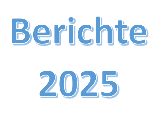 Text in blauen Buchstaben: "Berichte 2025".